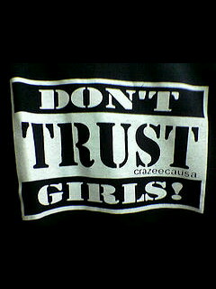 DON'T TRUST GIRLS!
